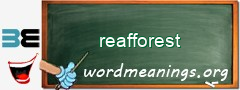WordMeaning blackboard for reafforest